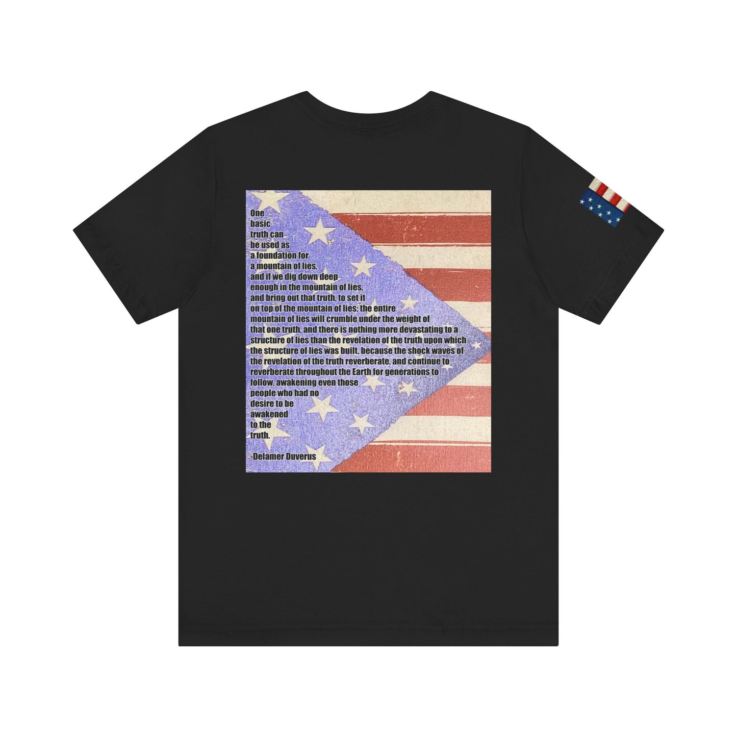 ONE BASIC TRUTH Flag Tee (2-Sided + Sleeve Print)