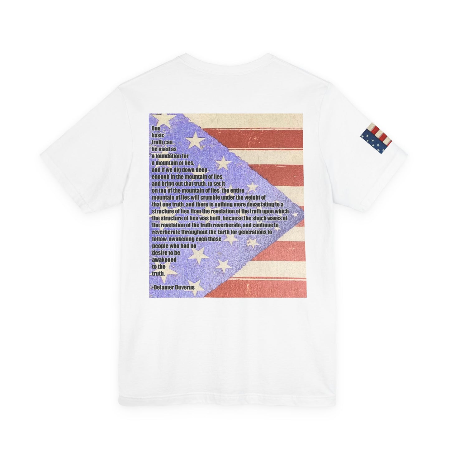 ONE BASIC TRUTH Flag Tee (2-Sided + Sleeve Print)